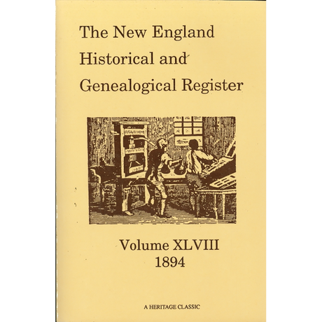 The New England Historical and Genealogical Register, Volume 48, 1894
