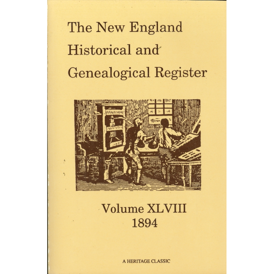 The New England Historical and Genealogical Register, Volume 48, 1894