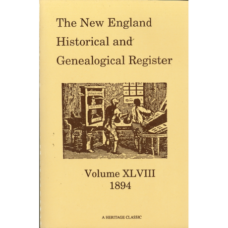 The New England Historical and Genealogical Register, Volume 48, 1894