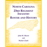 North Carolina 23rd Regiment Infantry Roster and History
