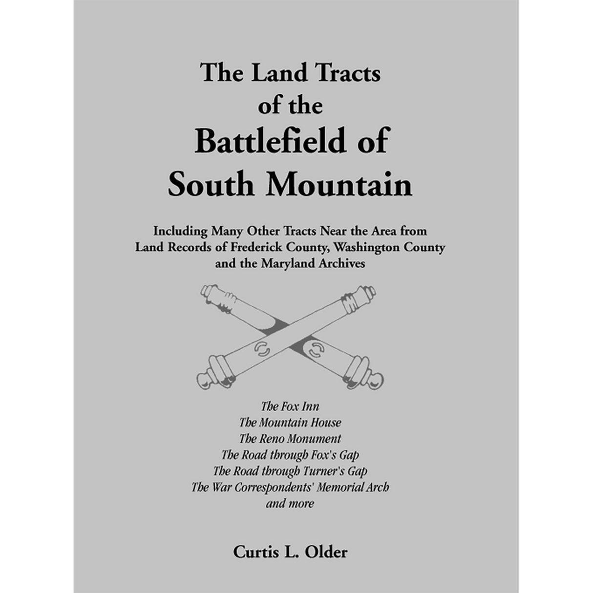 The Land Tracts of the Battlefield of South Mountain