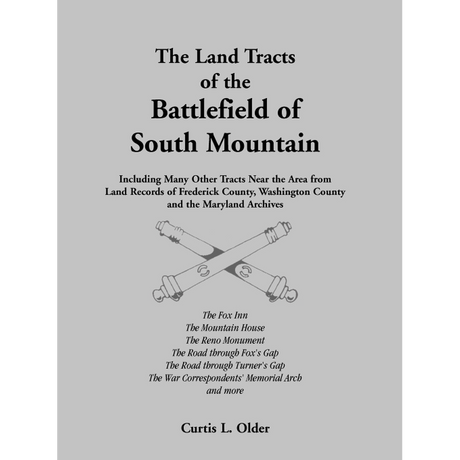 The Land Tracts of the Battlefield of South Mountain