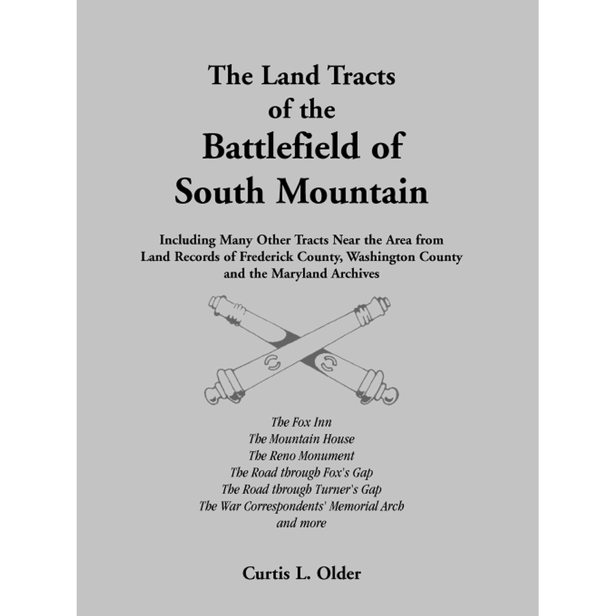 The Land Tracts of the Battlefield of South Mountain