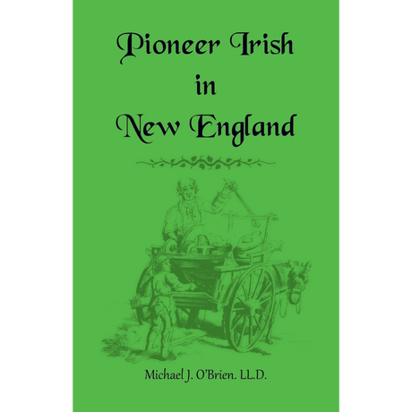 Pioneer Irish in New England