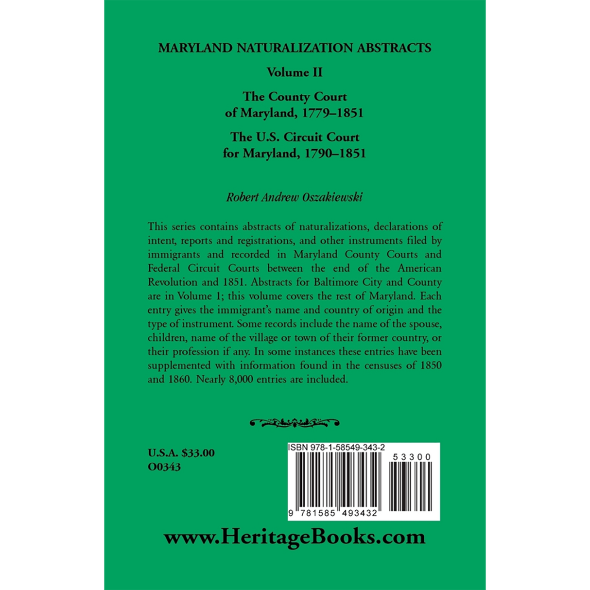 Maryland Naturalization Abstracts, Volume 2: The County Court of Maryland, 1779-1851; The US Circuit Court for Maryland, 1790-1851 back cover