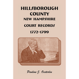 Hillsborough County, New Hampshire, Court Records, 1772-1799