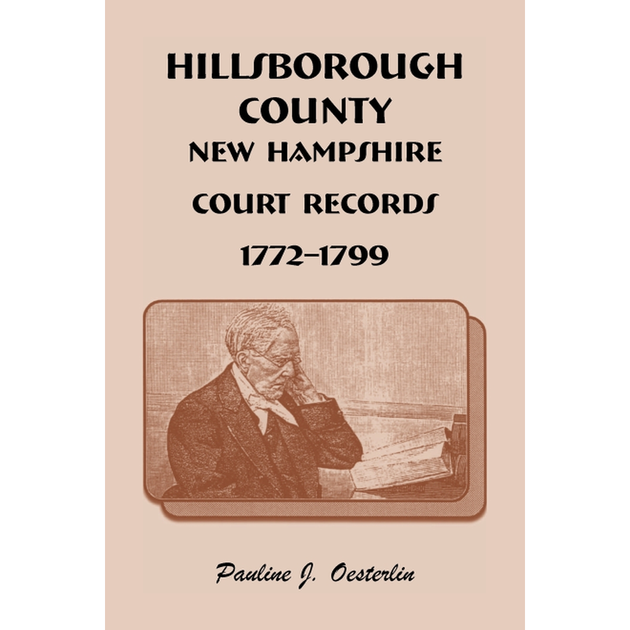 Hillsborough County, New Hampshire, Court Records, 1772-1799