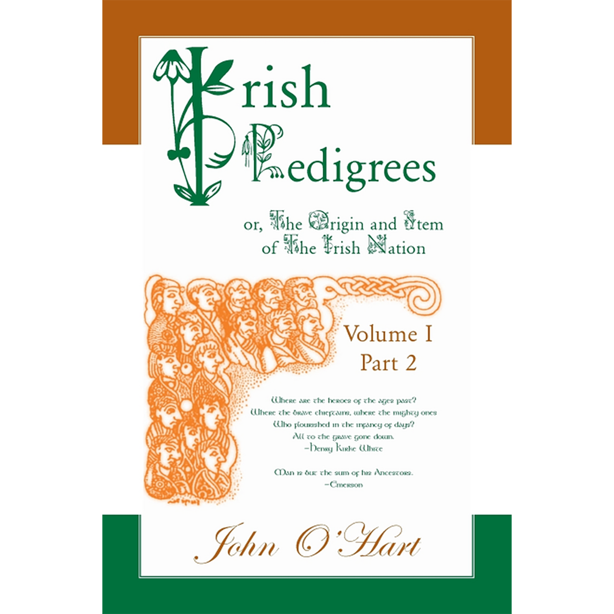 Irish Pedigrees; or, The Origin and Stem of The Irish Nation, Volume 1, Part 2