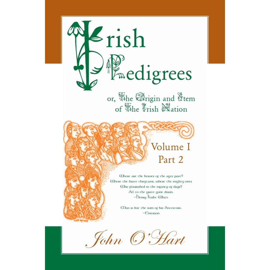 Irish Pedigrees; or, The Origin and Stem of The Irish Nation, Volume 1, Part 2