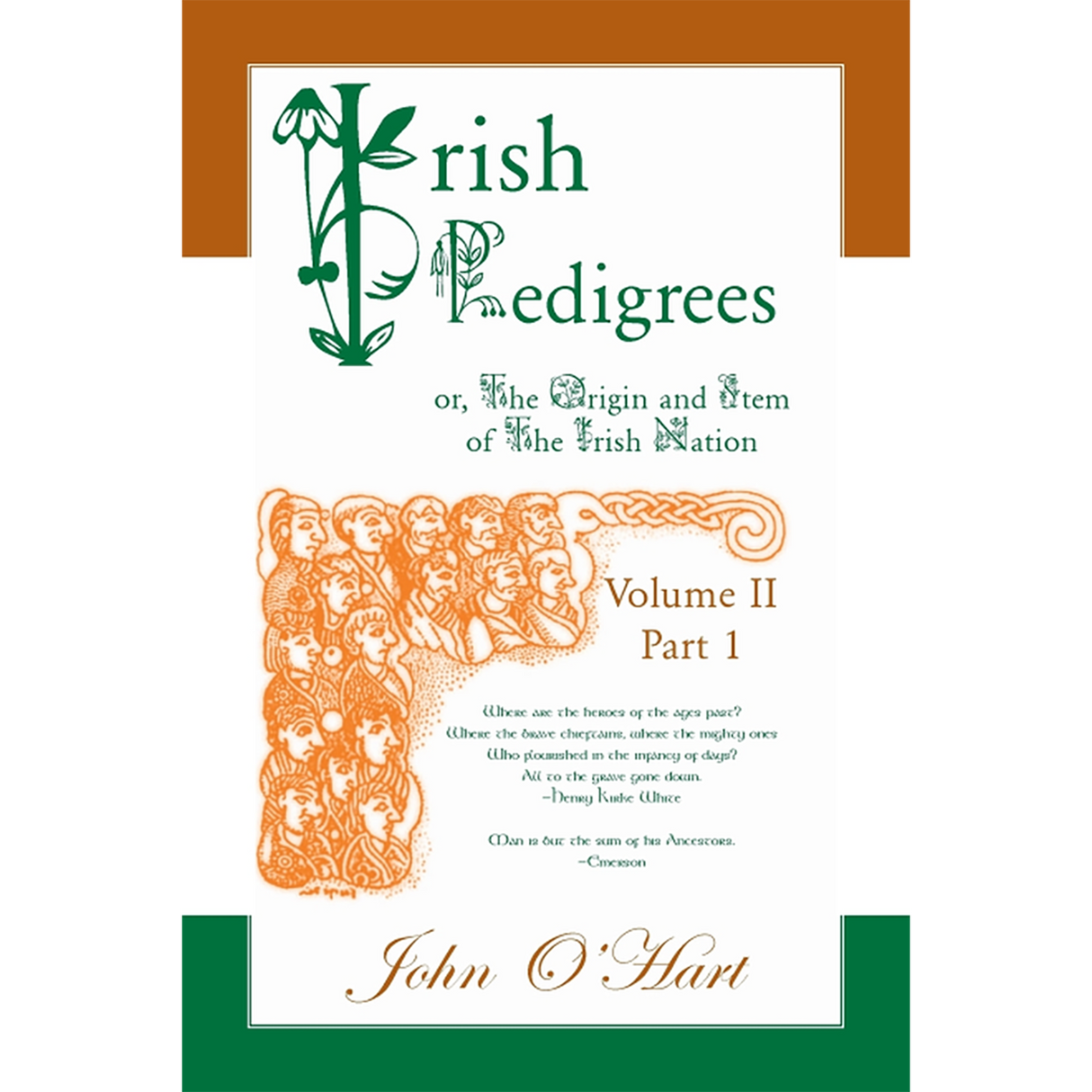 Irish Pedigrees; or, The Origin and Stem of The Irish Nation, Volume 2, Part 1