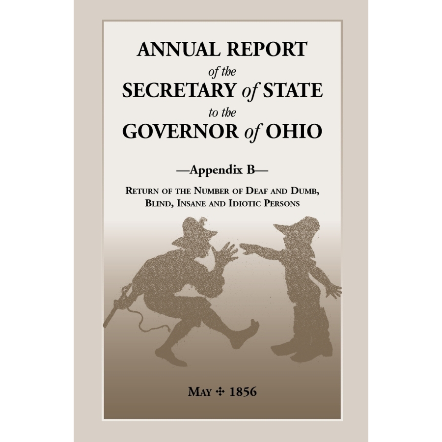 Annual Report of the Secretary of State to the Governor of Ohio, Appendix B, May, 1856