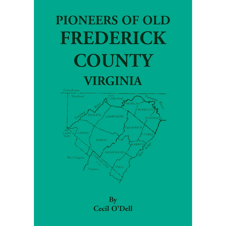 Pioneers of Old Frederick County, Virginia