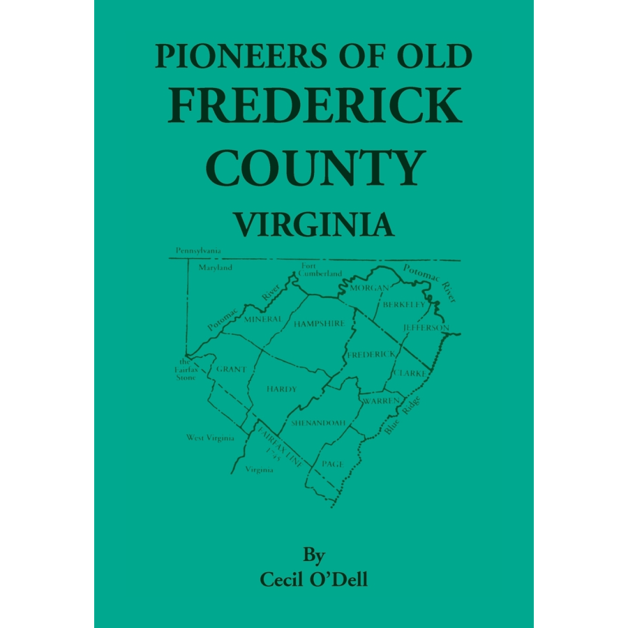 Pioneers of Old Frederick County, Virginia