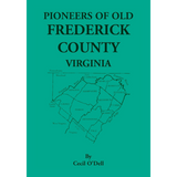 Pioneers of Old Frederick County, Virginia