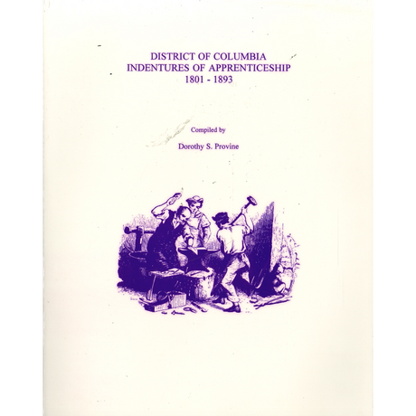 District of Columbia Indentures of Apprenticeship, 1801-1893