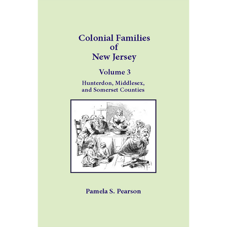 Colonial Families of New Jersey, Volume 3