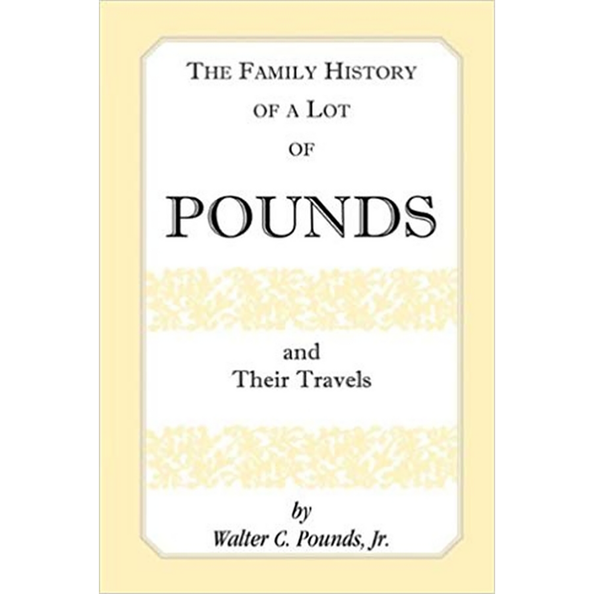 The Family History of a Lot of Pounds and Their Travels