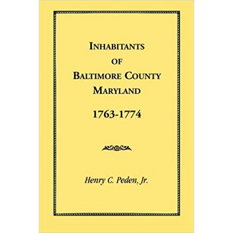 Inhabitants of Baltimore County, Maryland, 1763-1774