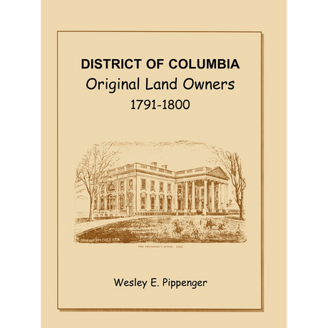 District of Columbia: Original Land Owners, 1791-1800