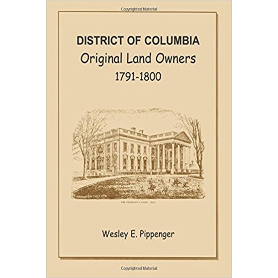 District of Columbia: Original Land Owners, 1791-1800
