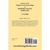Abstracts of the Orphans Court Proceedings of Harford County, 1778-1800 back cover