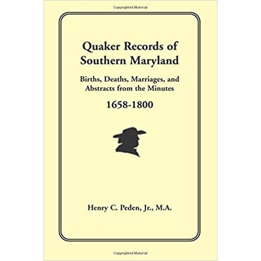 Quaker Records of Southern Maryland, 1658-1800