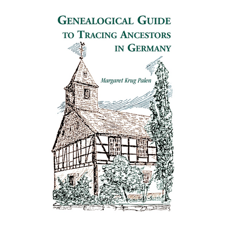 Genealogical Guide to Tracing Ancestors in Germany