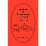 Inhabitants of Kent County, Maryland, 1637-1787