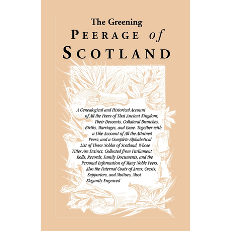 The Greening Peerage of Scotland