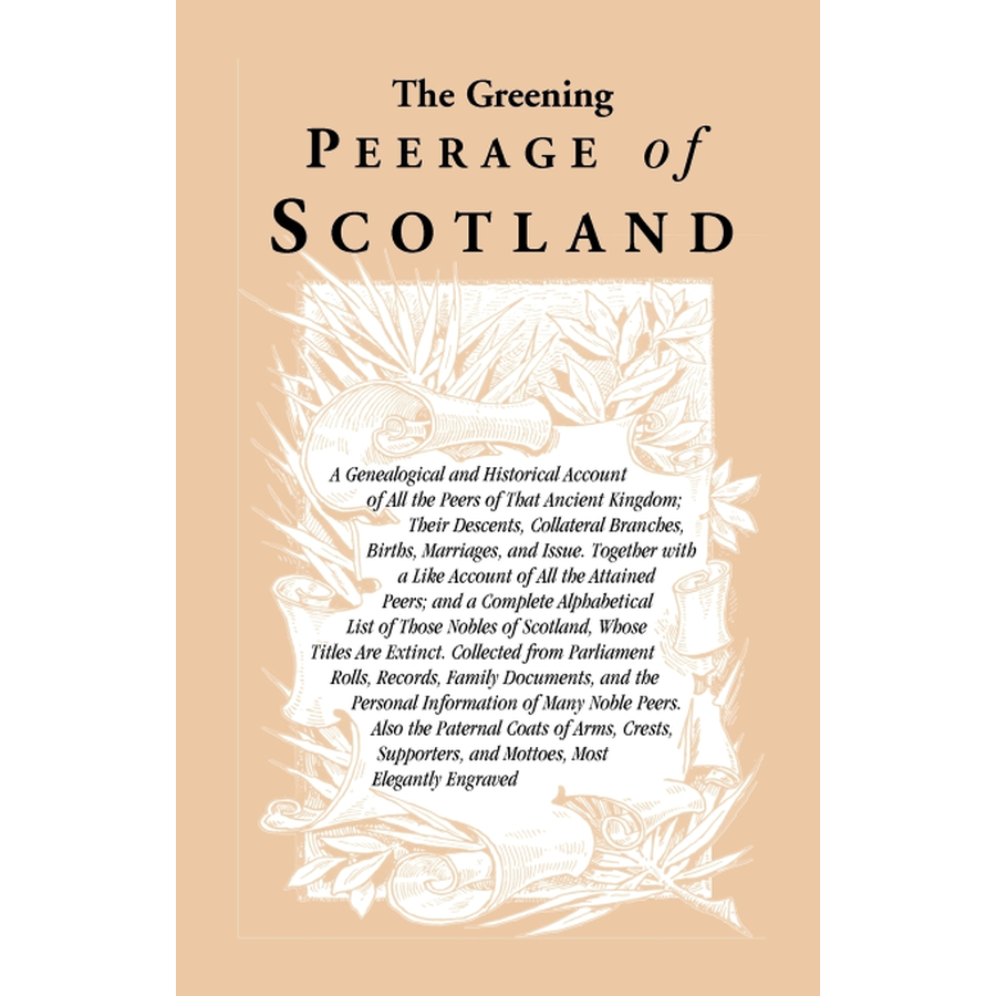 The Greening Peerage of Scotland