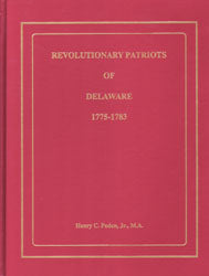 Revolutionary Patriots of Delaware, 1775-1783