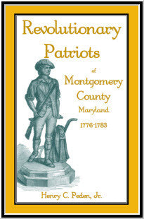 Revolutionary Patriots of Montgomery County, Maryland, 1776-1783