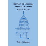 District of Columbia Marriage Licenses, Register 1 1811-1858