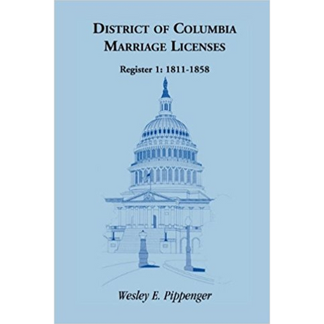 District of Columbia Marriage Licenses, Register 1 1811-1858