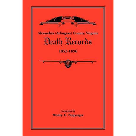 Alexandria (Arlington) County, Virginia Death Records, 1853-1896