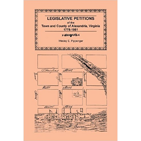 Legislative Petitions of Alexandria, 1778-1861