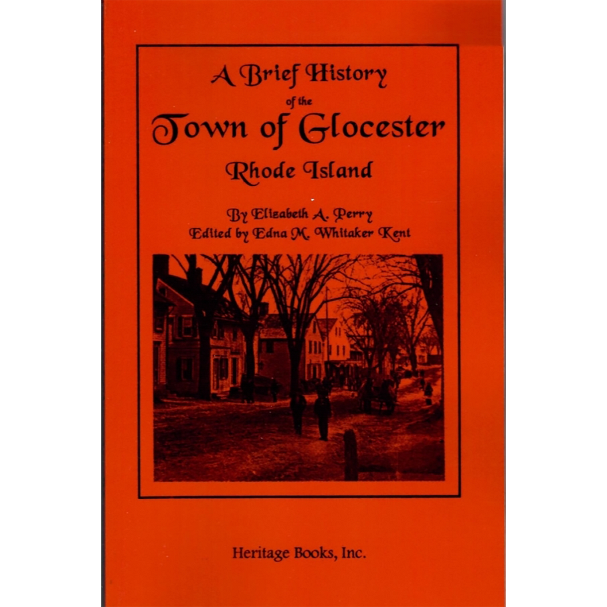 A Brief History of the Town of Glocester, Rhode Island