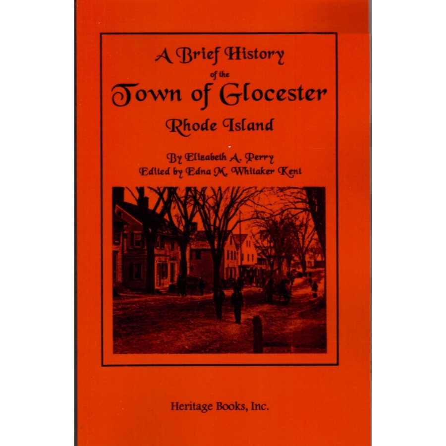 A Brief History of the Town of Glocester, Rhode Island