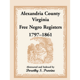 Alexandria County, Virginia Free Black Register, 1797-1861