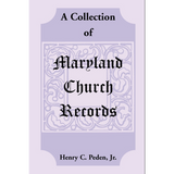 A Collection of Maryland Church Records