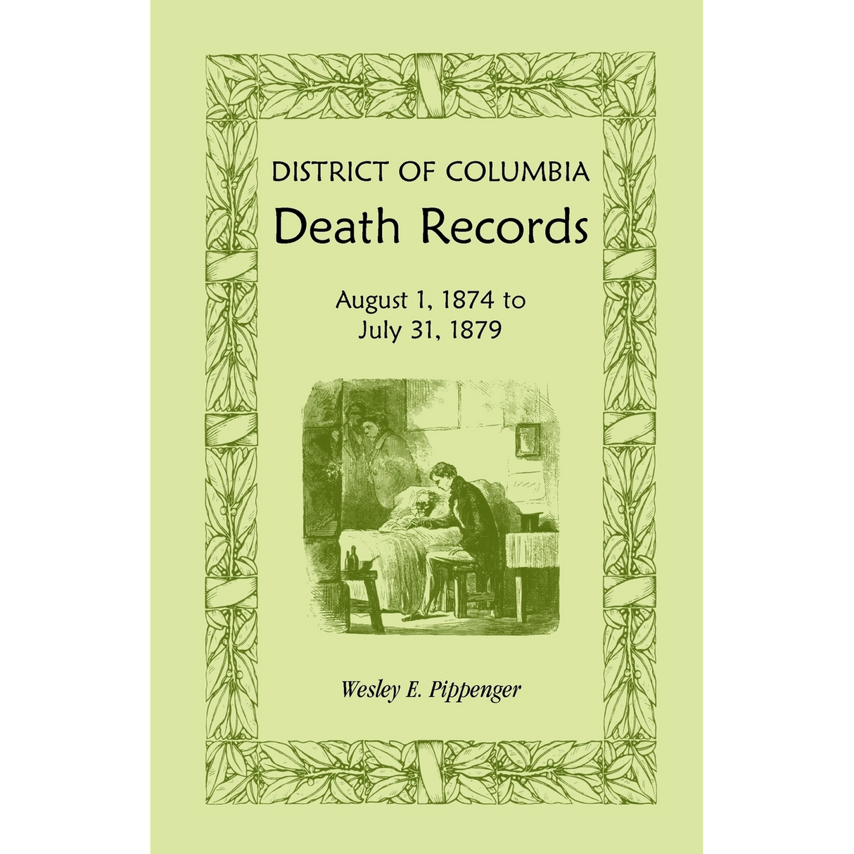 District of Columbia Death Records, August 1, 1874-July 31, 1879