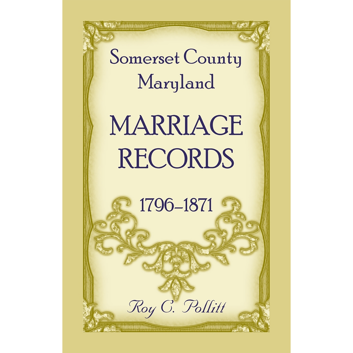 Somerset County, Maryland Marriage Records, 1796-1871
