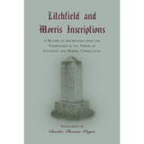 Litchfield and Morris [Connecticut] Inscriptions