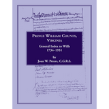 Prince William County, Virginia General Index to Wills, 1734-1951