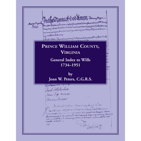 Prince William County, Virginia General Index to Wills, 1734-1951