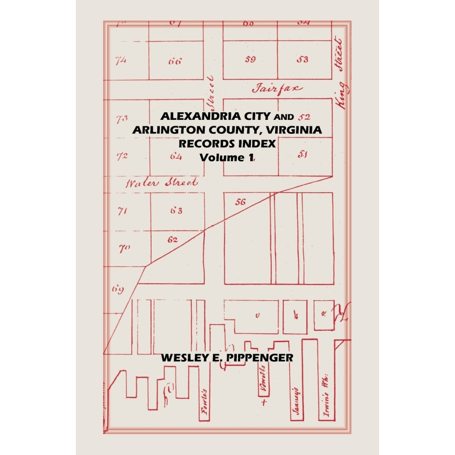 Alexandria City and Arlington County, Virginia, Records Index: Volume 1