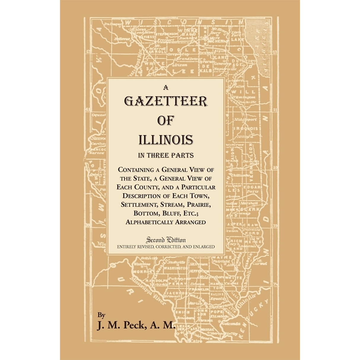 A Gazetteer of Illinois In Three Parts