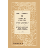 A Gazetteer of Illinois In Three Parts