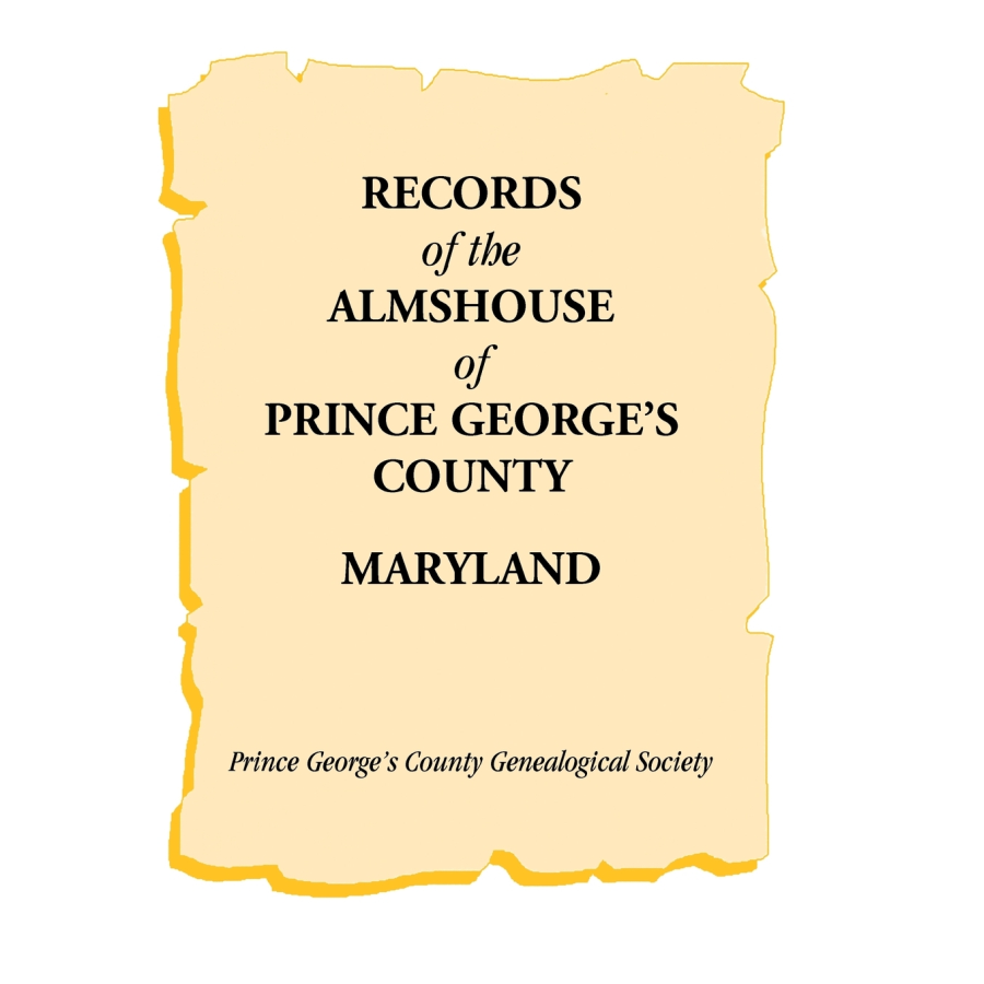 Records of the Almshouse of Prince George's County, Maryland
