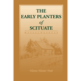 Early Planters of Scituate [Massachusetts]